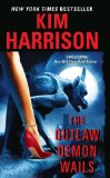 Cover file for 'The Outlaw Demon Wails (The Hollows, Book 6)'