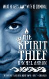 Cover file for 'The Spirit Thief (The Legend of Eli Monpress)'