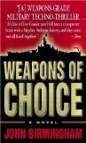 Cover file for 'Weapons of Choice (The Axis of Time Trilogy, Book 1)'