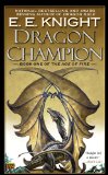 Cover file for 'Dragon Champion: Book One of the Age of Fire'