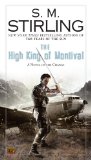 Cover file for 'The High King of Montival: A Novel of the Change (Change Series)'
