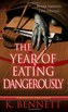Cover file for 'The Year of Eating Dangerously'