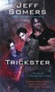 Cover file for 'Trickster'